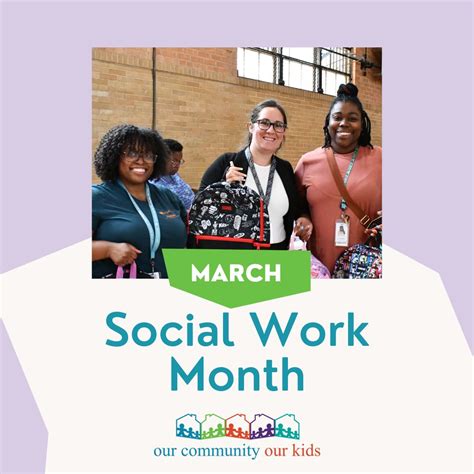 March is National Social Work Month! Our Community Our Kids recognizes ...