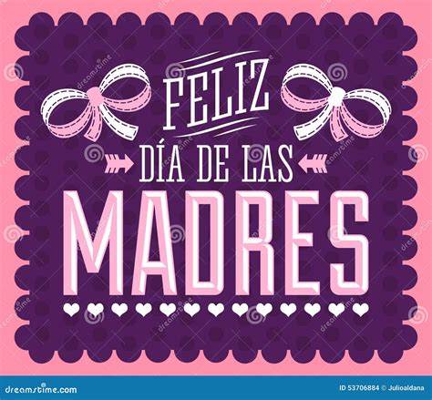 Feliz Dia De Las Madres, Happy Mother S Day Spanish Text Stock Vector ...