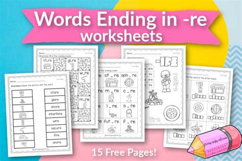 Words Ending in -re Worksheets - Free Word Work