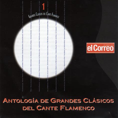 Flamenco a las cinco de la tarde: G r a n d e s C l á s i c o s C a n t ...