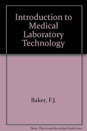 Introduction to Medical Laboratory Technology : Baker, F.J., Silverton ...