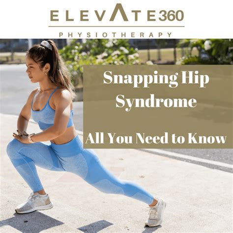 Snapping Hip Syndrome - All You Need to Know - Elevate Physiotherapy
