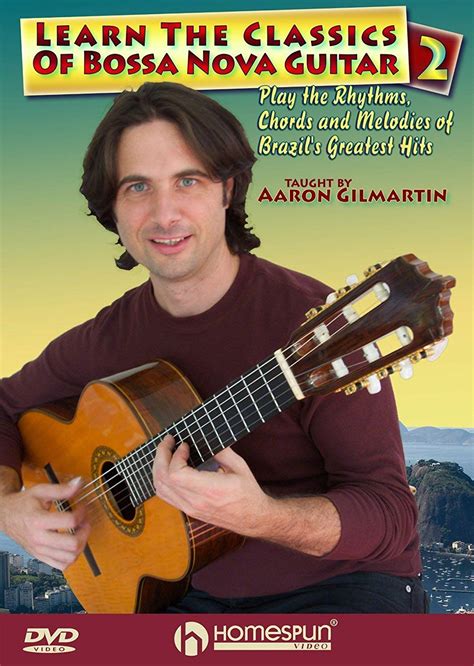 Learn Classics of Bossa Nova Guitar: Volume 2: Amazon.in: Aaron ...