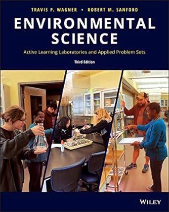 Environmental Science: Active Learning Laboratories and Applied Problem ...