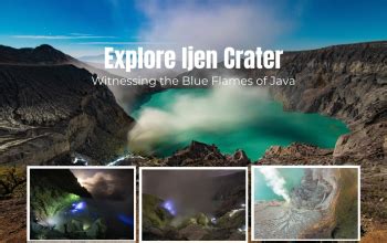 Ijen Crater Tour | Mount Bromo Tour | Blue Fire Ijen