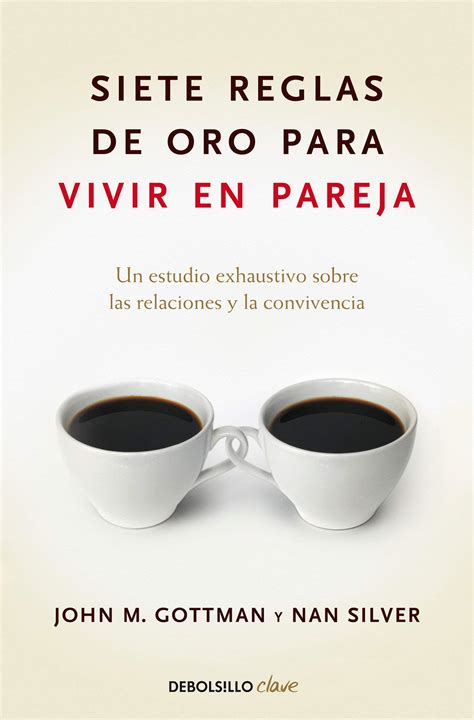 Buy Siete reglas de oro para vivir en pareja / The Seven Principles for ...