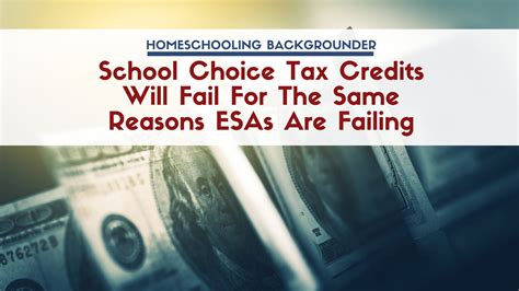 School Choice Tax Credits Will Fail For The Same Reasons ESAs Are ...