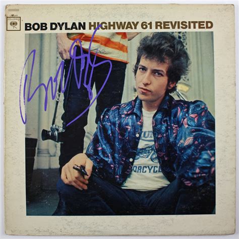 Lot Detail - Bob Dylan Superb Signed "Highway 61 Revisited" Record ...