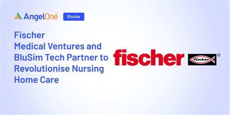 Fischer MVL & BluSim Tech: Revolutionizing Elderly Care | Angel One
