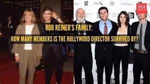 Rob Reiner's family: How many members is the Hollywood director survived by