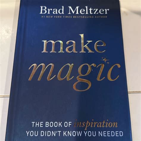 Make Magic by Brad Meltzer