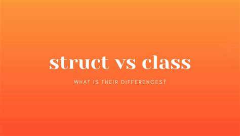 Image result for Struct Vs. Class