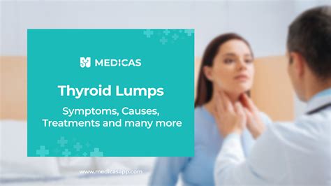 Thyroid Lumps: Causes, Symptoms, Treatment & Management