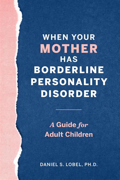 When Your Mother Has Borderline Personality Disorder A Guide For Adult ...