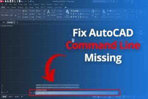 Image result for AutoCAD Command Line Missing
