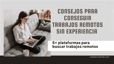 Trabajo remoto sin experiencia: ¿Como conseguir ese trabajo?