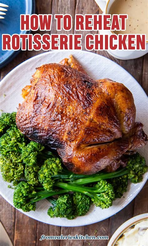 How to reheat rotisserie chicken – Artofit