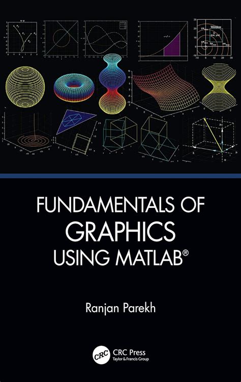 Fundamentals of Graphics Using MATLAB eBook : Parekh, Ranjan: Amazon.in ...