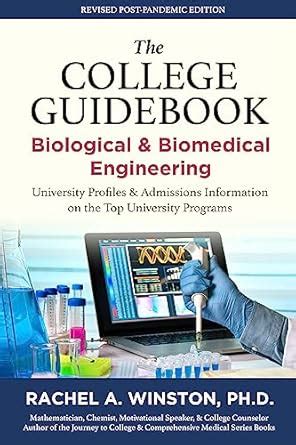 The College Guidebook: Biological & Biomedical Engineering: University ...