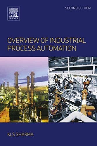 Overview of Industrial Process Automation eBook : Sharma, K.L.S ...