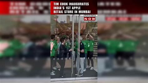 CEO Tim Cook Inaugurates India's 1st Apple Retail Store In Mumbai