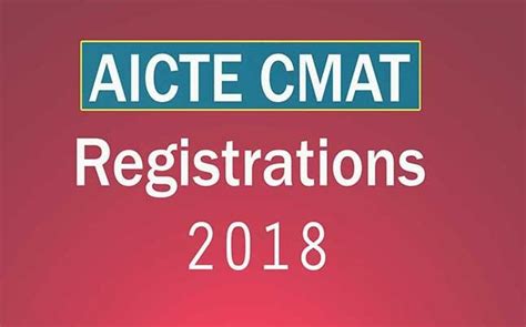AICTE CMAT Registration 2018: Begins today at aicte-cmat.in, know how ...