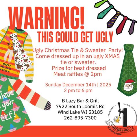 4th Annual Ugly Christmas Tie & Sweater Party, 7922 S. Loomis Rd ...