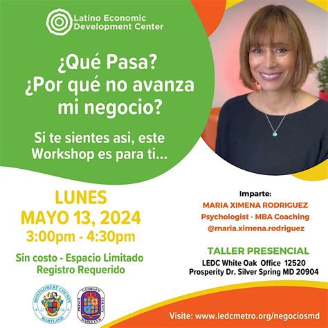 ¿Qué Pasa? ¿Por qué no avanza mi negocio?, Latino Economic Development ...