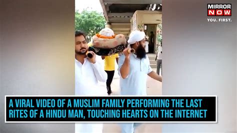 WATCH - Viral video shows India’s communal harmony: Muslim family ...