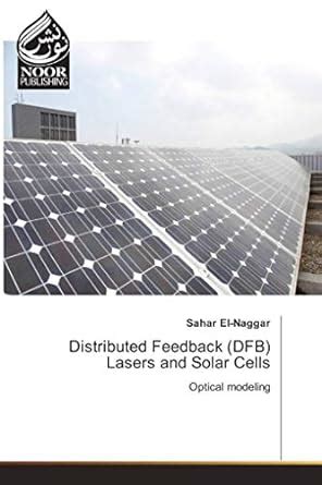 Distributed Feedback (DFB) Lasers and Solar Cells: Optical modeling ...