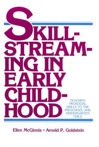 Buy Skillstreaming in Early Childhood: Teaching Prosocial Skills to the ...
