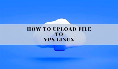 Upload File to Linux 的图像结果
