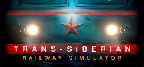 Trans-Siberian Railway Simulator Build 17516909 игра на стадии разработки