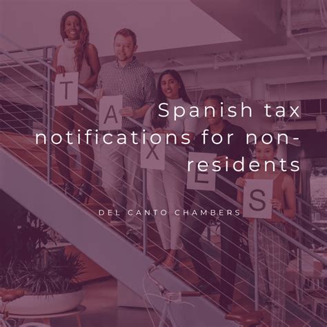 Spanish tax notifications for non-residents - Del Canto Chambers