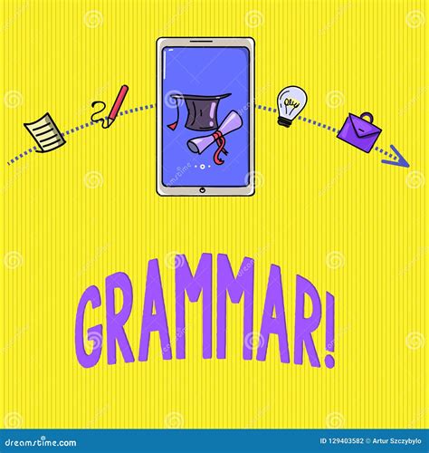 Word Writing Text Grammar. Business Concept for Whole System and Structure of Language or of ...