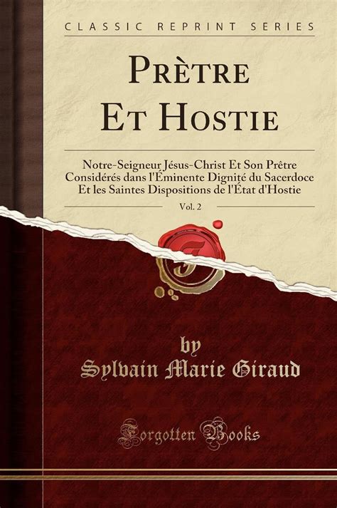 Buy Prètre Et Hostie, Vol. 2: Notre-Seigneur Jésus-Christ Et Son Prêtre ...