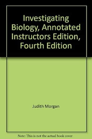 Buy Investigating Biology, Annotated Instructors Edition, Fourth ...