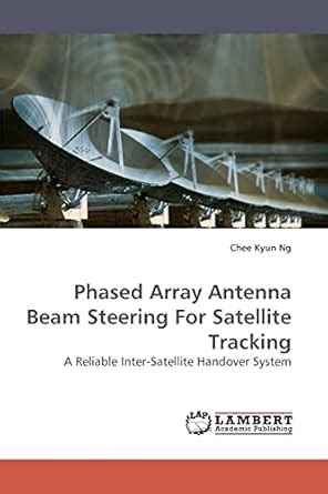 Buy Phased Array Antenna Beam Steering for Satellite Tracking Book ...