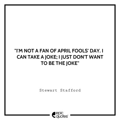 32 Funniest April Fools Day Quotes To Celebrate The Day