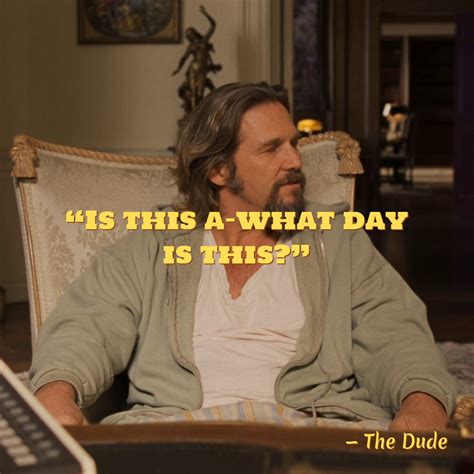 Is this a—what day is this? • The Big Lebow.ski