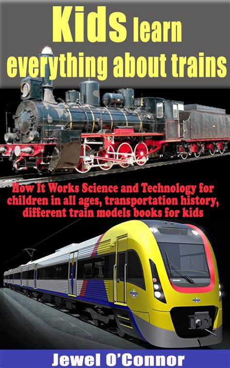 Kids learn everything about trains - How It Works Science and ...