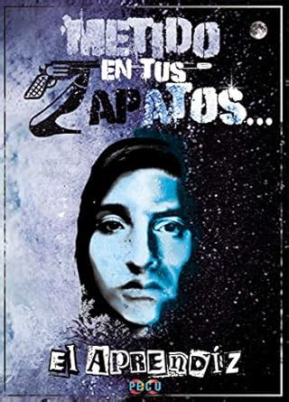 Metido en tus Zapatos: El Aprendiz (Spanish Edition) eBook : Jaramillo ...