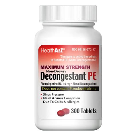 HealthA2Z Decongestant PE 300 Count | Phenylephrine HCl 10mg | Non Drowsy Relief for Nasal ...