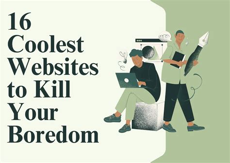 16 Coolest Websites to Kill Your Boredom (Updated 2025)