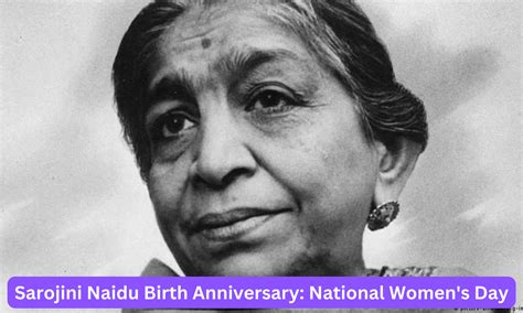 Sarojini Naidu Birth Anniversary: Why is February 13 celebrated as ...