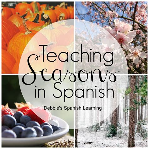Debbie's Spanish Learning: Teaching Seasons in Spanish
