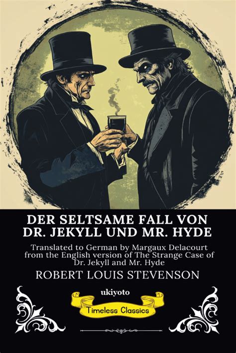 DER SELTSAME FALL VON DR. JEKYLL UND MR. HYDE | Timeless Classics ...