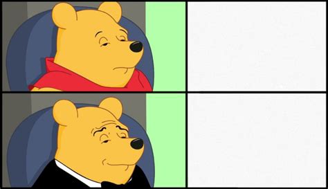 Pooh Bear Meme Template - 54+ Koleksi Gambar
