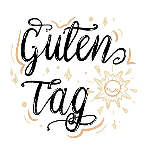 Guten Tag Handlettering Greetings, Guten Tag, Tag, Greetings PNG ...