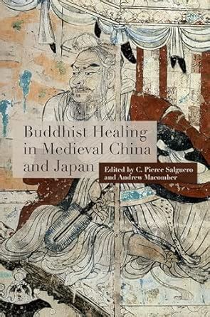 Buy Buddhist Healing in Medieval China and Japan Book Online at Low ...
